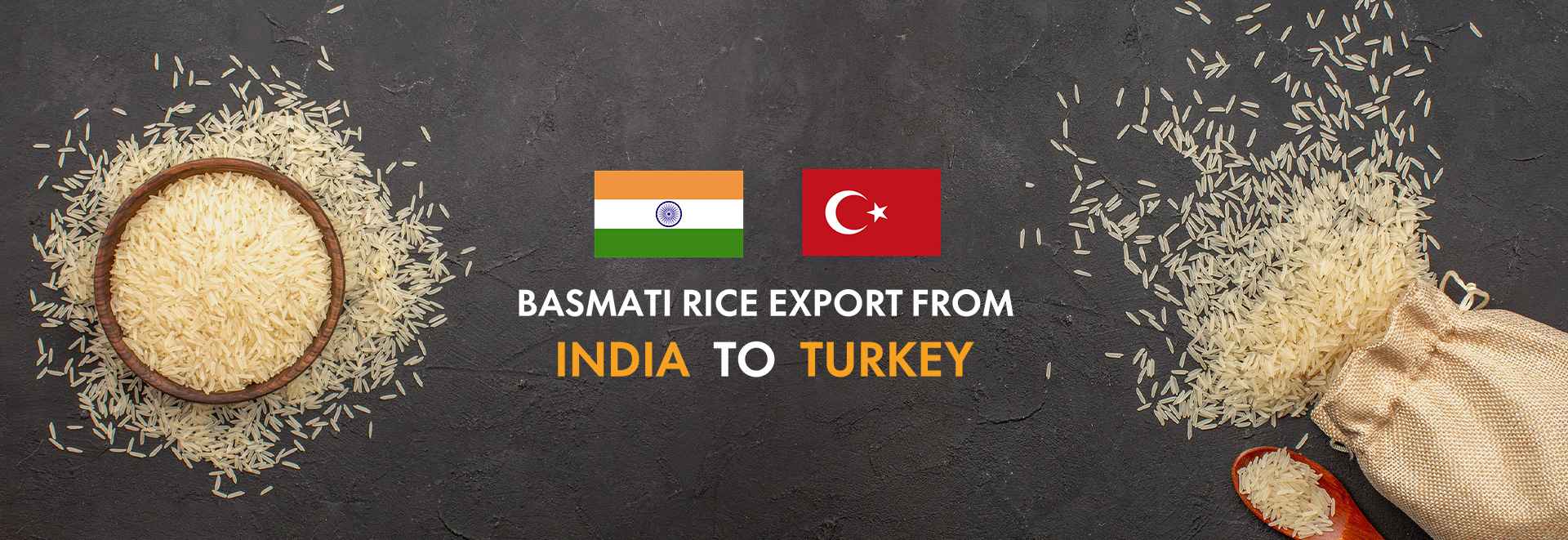 Basmati Rice Export from India to Turkey