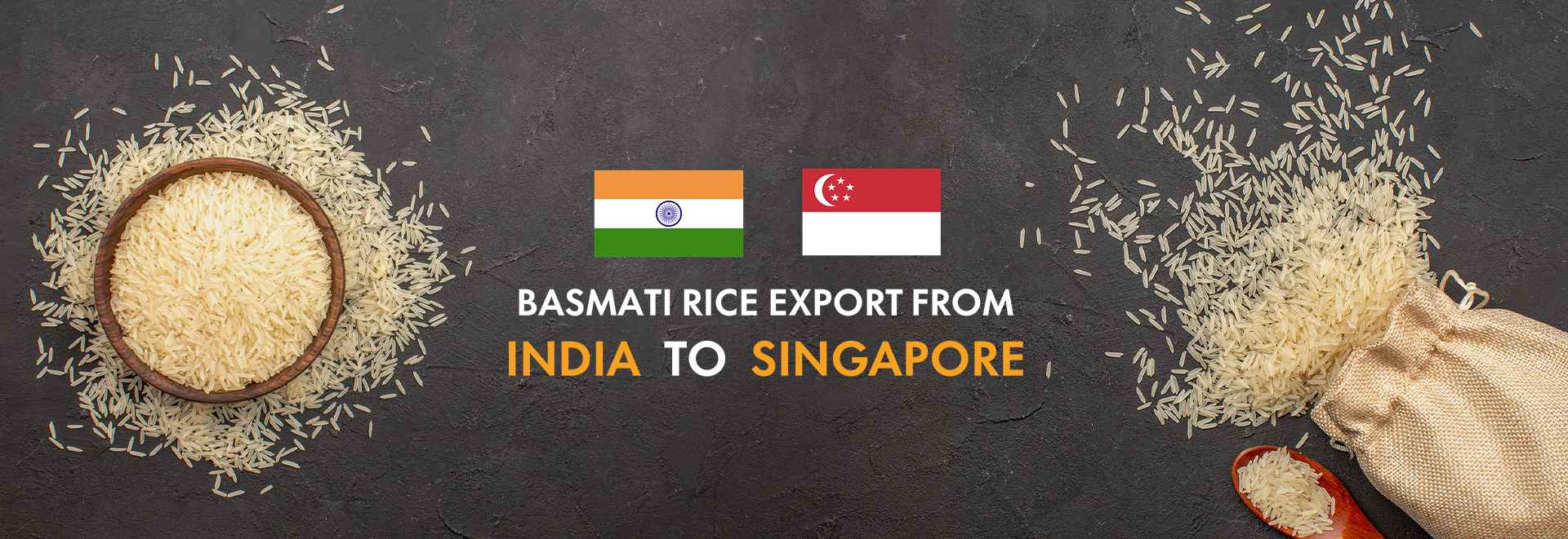 Basmati Rice Export from India to Singapore