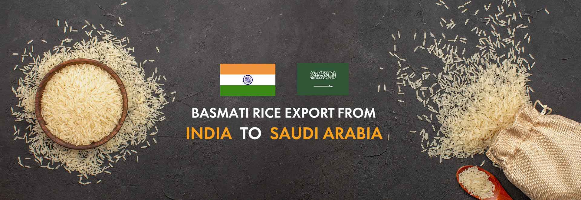 Basmati Rice Export from India to Saudi Arabia