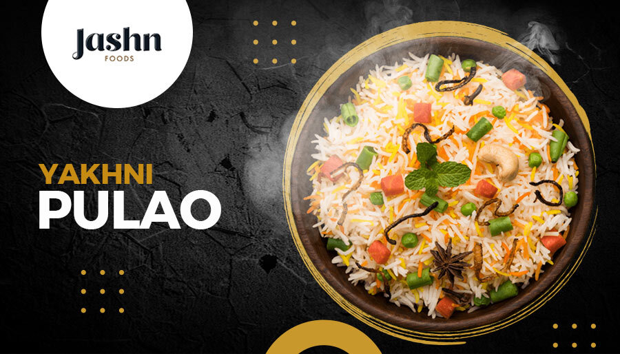 Yakhni Pulao Recipe
