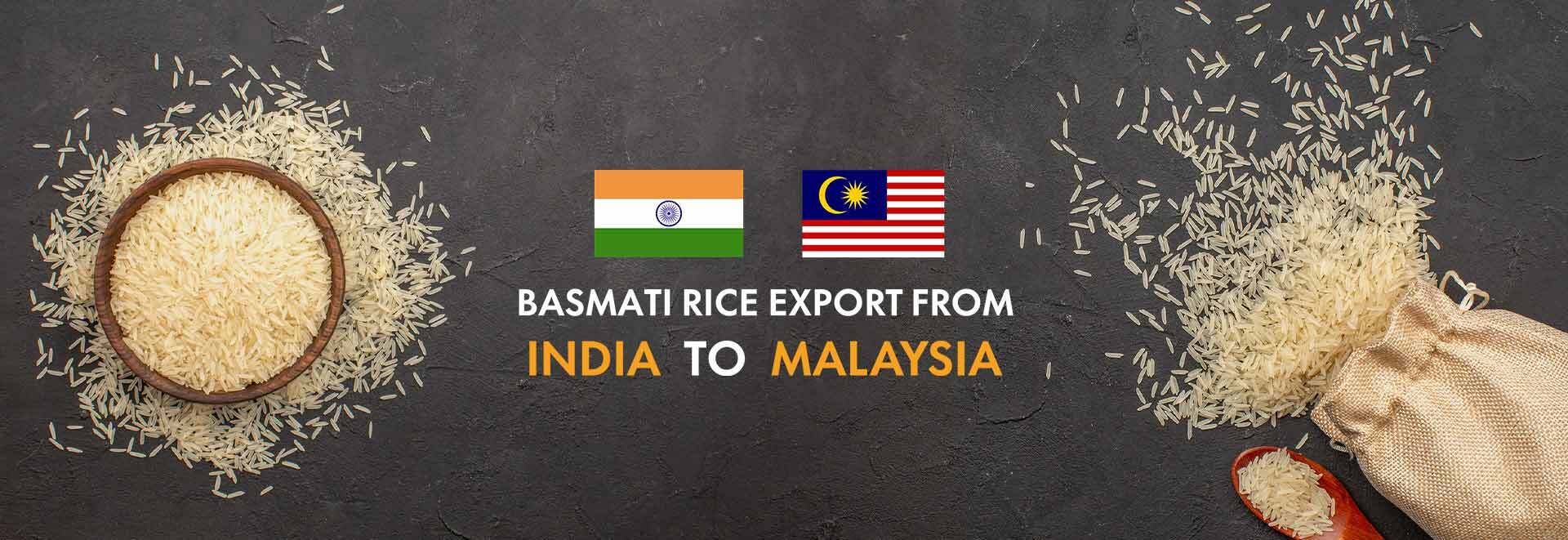 Basmati Rice Export from India to Malaysia