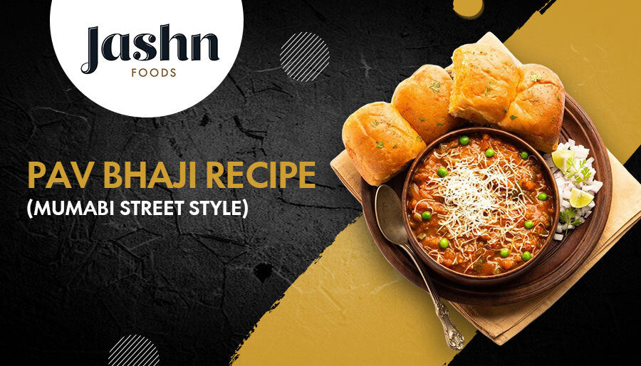 Pav Bhaji RecipeMumbai Street Style