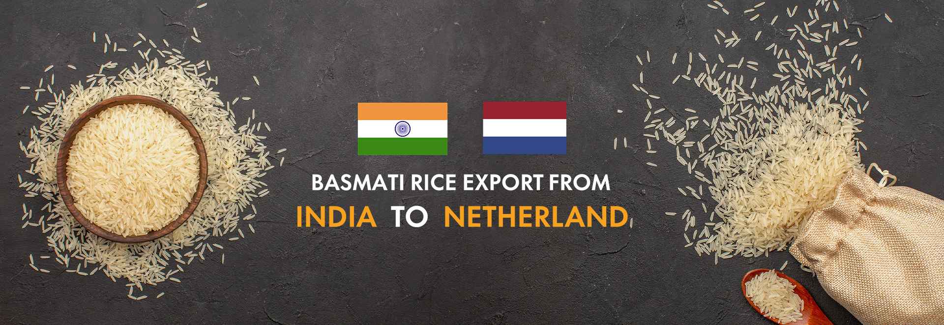 Basmati Rice Export from India to Netherlands
